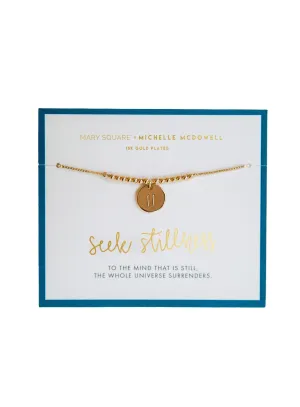 FINAL SALE - Seek Stillness Inspirational Bracelet